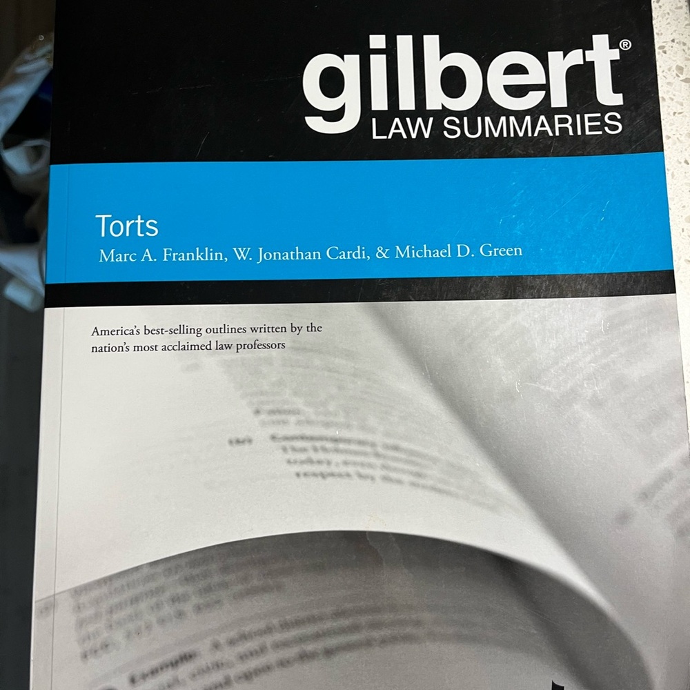 Gilbert: Torts Outline